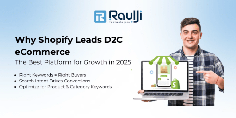 Why Shopify is the Best Platform for D2C eCommerce Brands in 2025